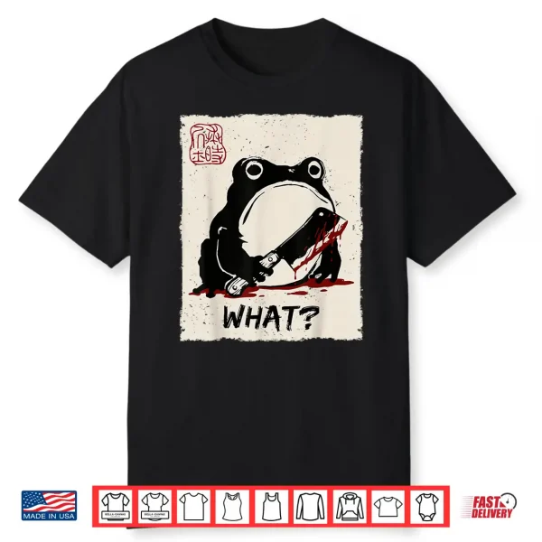 Grumpy Frog Funny What  Creepy Frog Knife Anime Japanese Shirt