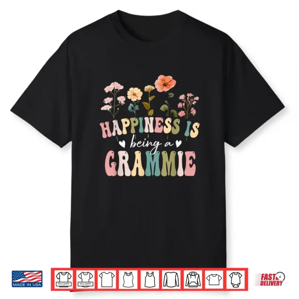 Happiness Is Being A Grammie Floral Grammie Mother’S Day Shirt