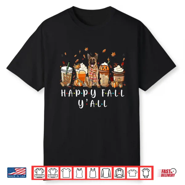 Happy Fall Yall German Shepherd Dog Coffee Pumpkin Fall Shirt