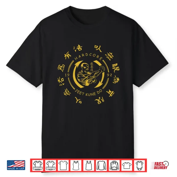 Hardcore Jeet Kune Do Shirt
