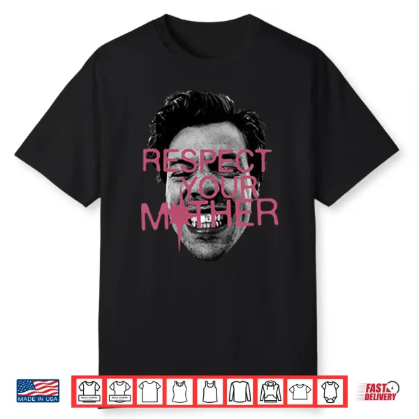Harry Styles Respect Your Mother Shirt