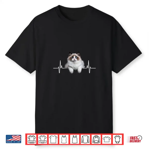 Heartbeat Ragdoll Cat Woman Girl Cat Lover Shirt