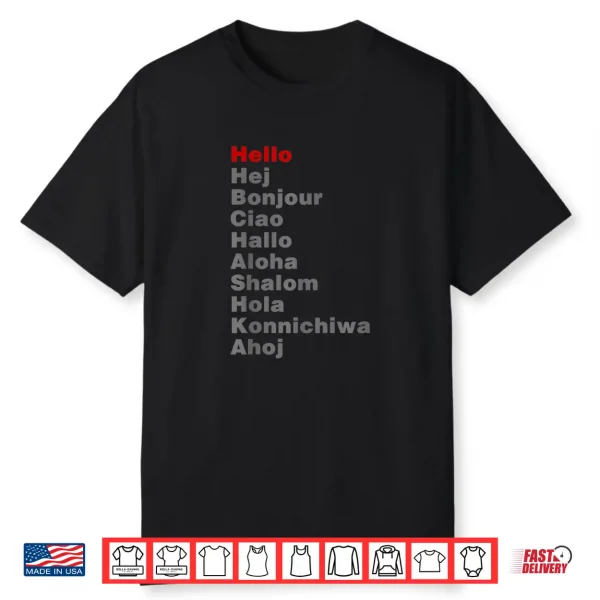 Hello In Different Languages Travel Backpacking Shirt
