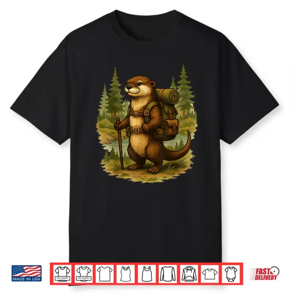 Hiking River Otter Backpacking Animals Outdoor Animal Humor Shirt