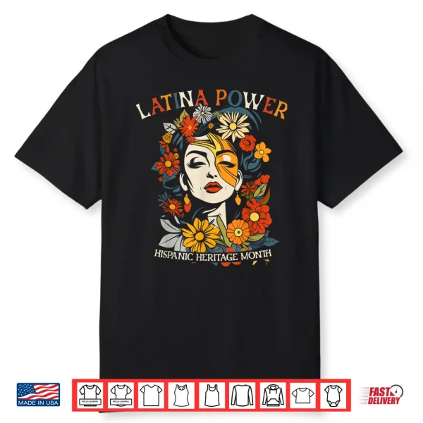 Hispanic Heritage Latina Power Flowers Women Shirt