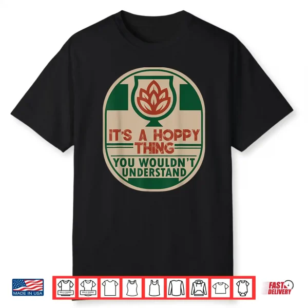 Home Brewing Hoppy Ipa Craft Beer Brewer Shirt