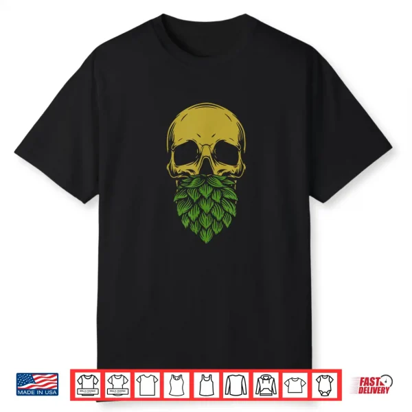 Home Brewing Ipa Craft Beer Brewer Skull Hop Beard Shirt