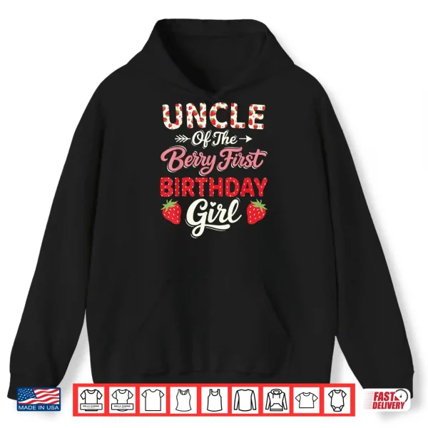 Hoodie 1st Birthday Strawberry Uncle of The Berry First Birthday Shirt