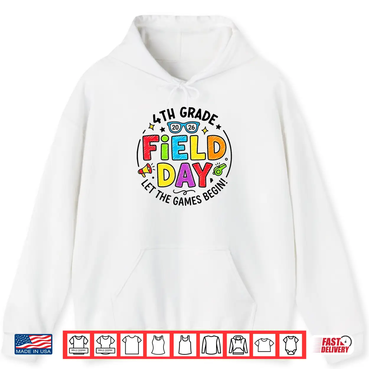4Th Grade Field Day 2026 Let The Games Begin Teachers Kids Shirt 4Th Grade Field Day 2026 Let The Games Begin Teachers Kids Shirt