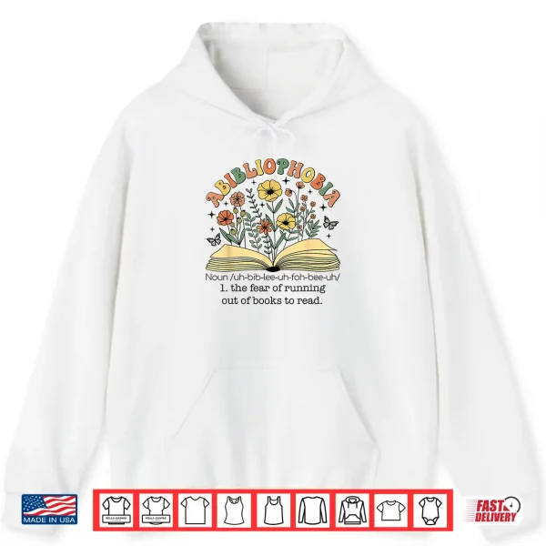 Hoodie Abibliophobia Wildflower Reading Bookworm Book Reader Shirt