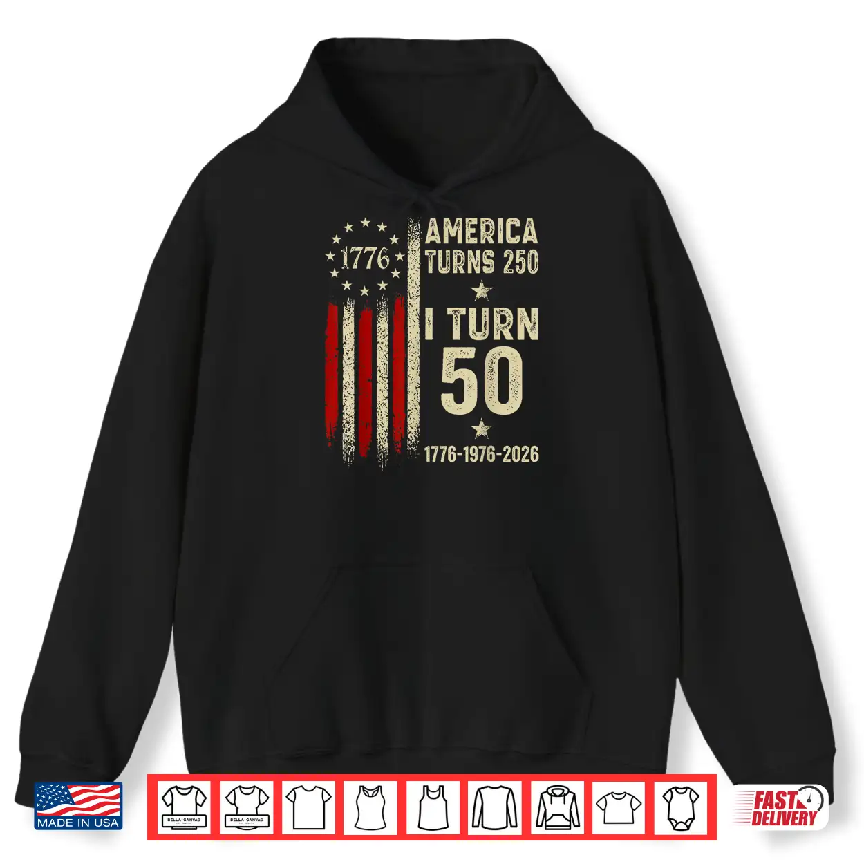 America Turns 250 I Turn 50 1976 50Th Birthday Funny Vintage Shirt America Turns 250 I Turn 50 1976 50Th Birthday Funny Vintage Shirt