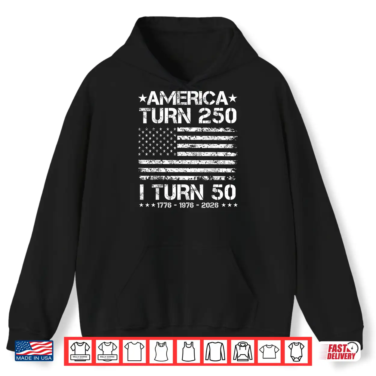 America Turns 250 I Turn 50 1976 50Th Birthday Patriotic Dad Shirt America Turns 250 I Turn 50 1976 50Th Birthday Patriotic Dad Shirt