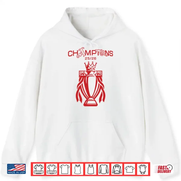 Arsenal Premier League Champions 25 26 Shirt 1 Hoodie Arsenal Premier League Champions 25 26 Shirt