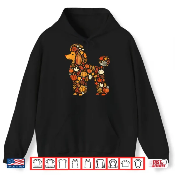 Hoodie Autumn Pumpkin Fall Poodle Thanksgiving Dog Womens Mens Kids Shirt