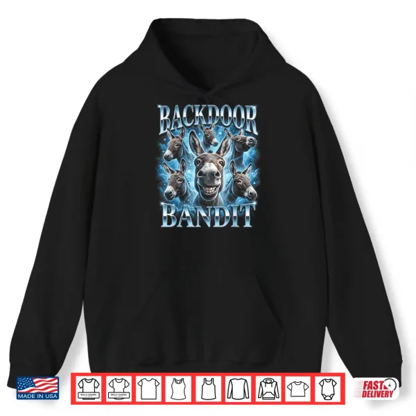 Hoodie Back Door Bandit Shirt