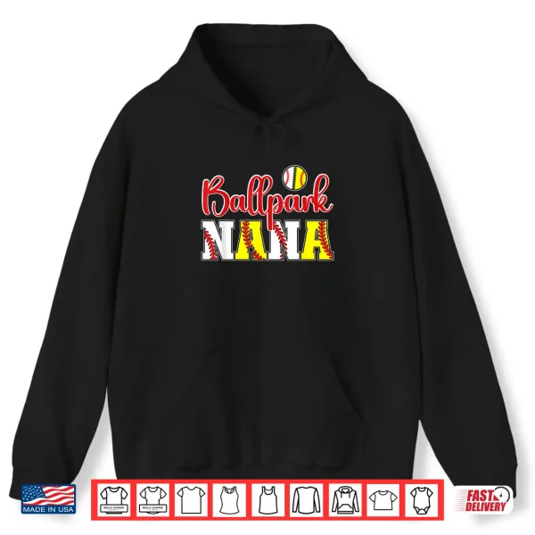 Hoodie Ballpark Nana Softball Baseball Nana Grandma Shirt