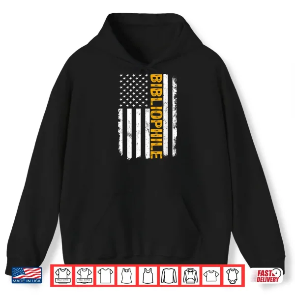 Hoodie Bibliophile American Flag Bookworm Bibliophilia Enthusiast Shirt