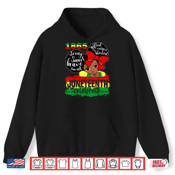 Hoodie Black Girl Juneteenth 1865 Celebrate Indepedence Day Kids Shirt