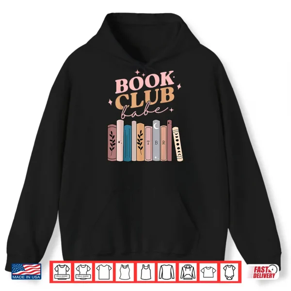 Hoodie Book Club Babe Bibliophile Design Shirt