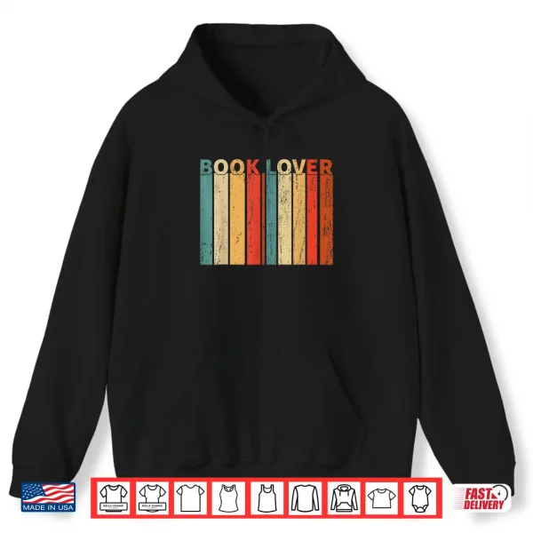 Hoodie Book Lover Reading Retro Bookworm Reader Bibliophile Shirt