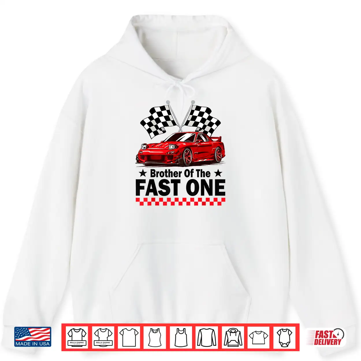 Brother Of The Fast One Car Racing 1St Birthday Shirt Brother Of The Fast One Car Racing 1St Birthday Shirt