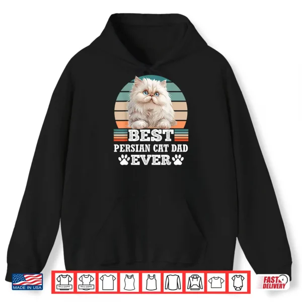 Hoodie Cat Daddy BEST PERSIAN DAD EVER Persian Cat Owner Shirt