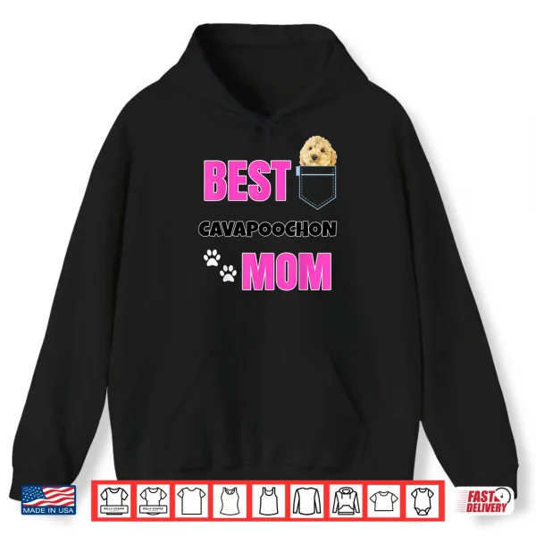 Hoodie Cavapoochon in pocket Puppy Dog Lover cute Best Poodle Mom Shirt