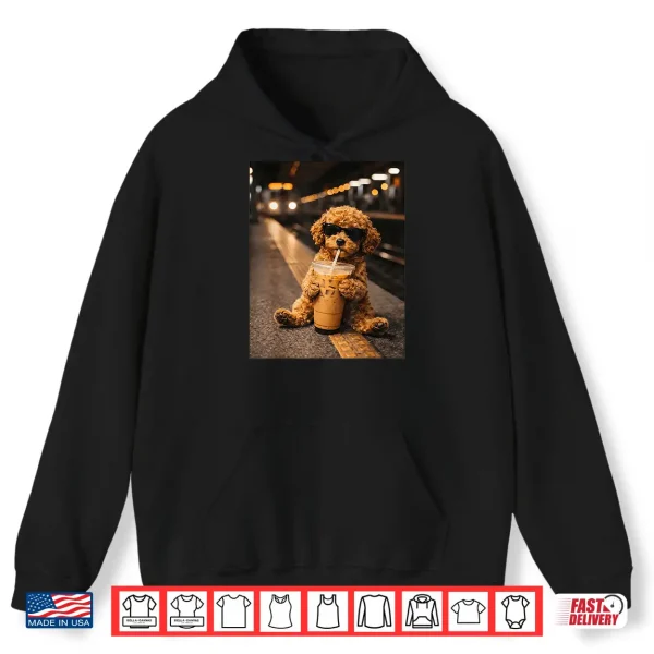 Hoodie Cool Poodle Drinking Iced Coffee Funny Animal Lover Humor Shirt