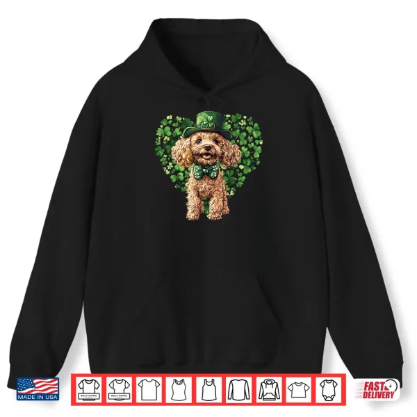 Hoodie Cute Poodle Shamrock Heart St. Patricks Day Dog Lover Shirt