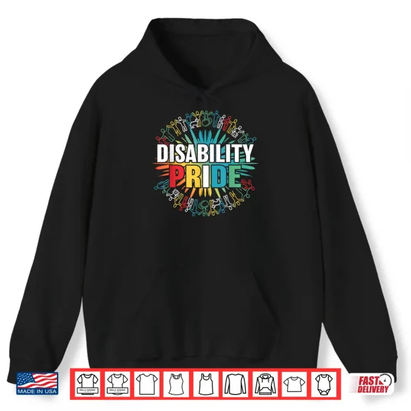 Hoodie Disability Pride Month Awareness Proud Disabled Awareness Shirt
