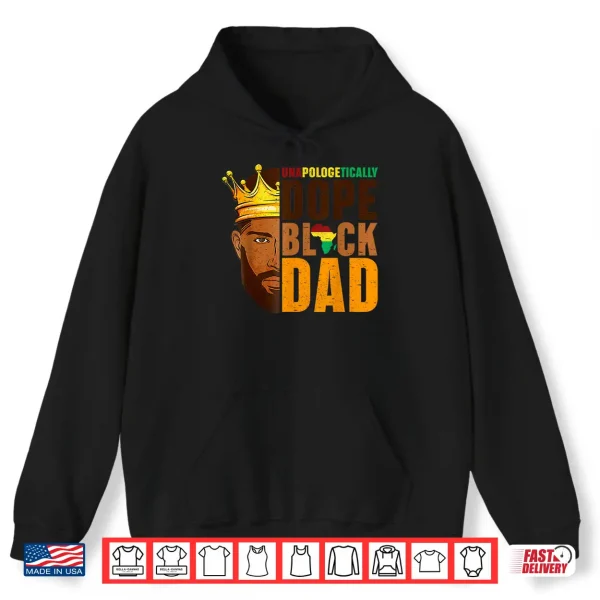 Hoodie Dope Black Dad Afro American African Fathers Day Juneteenth Shirt