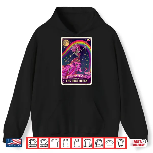 Hoodie Drag Queen Gay Pride Tarot Card Skeleton Pride Flag LGBTQ Shirt