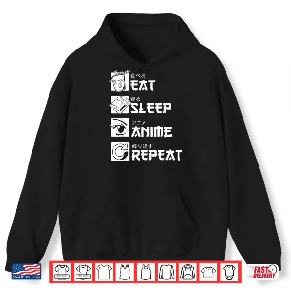 Hoodie Eat Sleep Anime Repeat Shirt Anime Manga Shirts Gifts Shirt