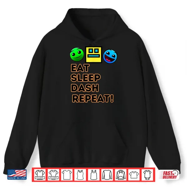 Hoodie Eat Sleep Dash Repeat Video Game Geometry Video Gamer Shirt