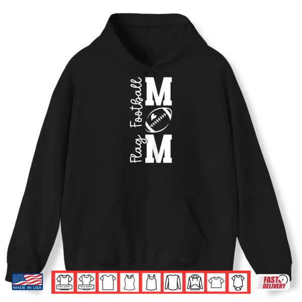 Hoodie Flag Football Mom Of A Flag Football Player Mother Shirt