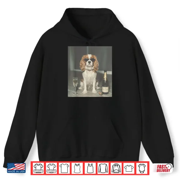 Funny Cavalier King Charles Drinking Champagne Meme Graphic Shirt 1 Hoodie Funny Cavalier King Charles Drinking Champagne Meme Graphic Shirt