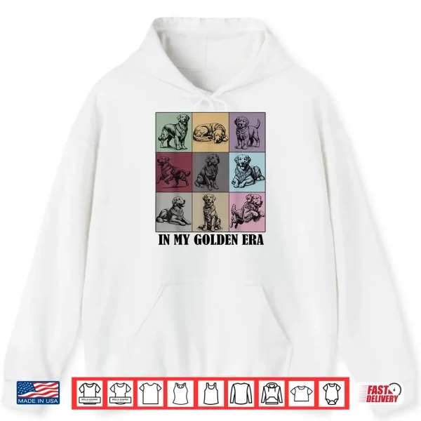 Hoodie Funny Golden Quote In My Golden Retriever Era Cool Dog Mom Shirt