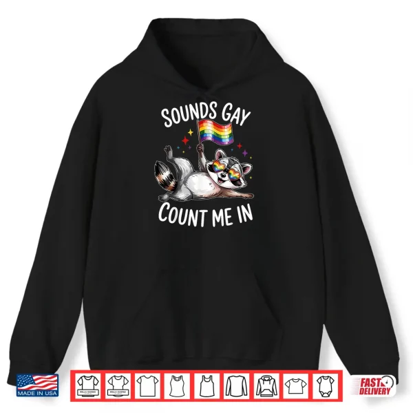 Hoodie Funny LGBT Ally Raccoon Holding a Rainbow Flag LGBT Support Shirt