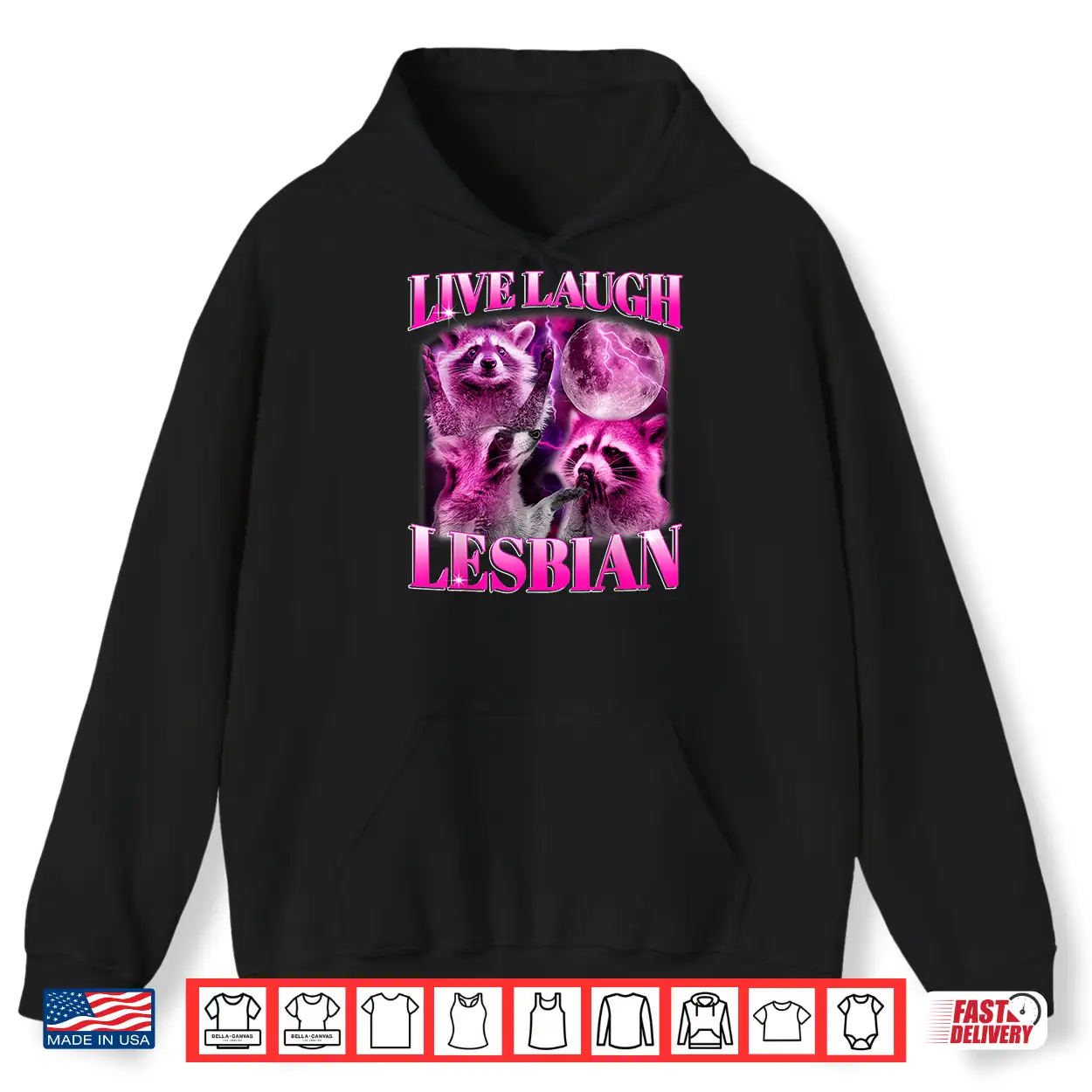 Funny Pink Raccoon Live Laugh Lesbian Lgbtq Pride Month Shirt Funny Pink Raccoon Live Laugh Lesbian Lgbtq Pride Month Shirt