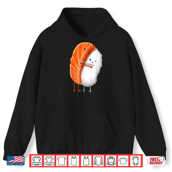 Hoodie Funny Sushi Hugging Salmon Cute Japanese Sushi Kawaii Food Shirt