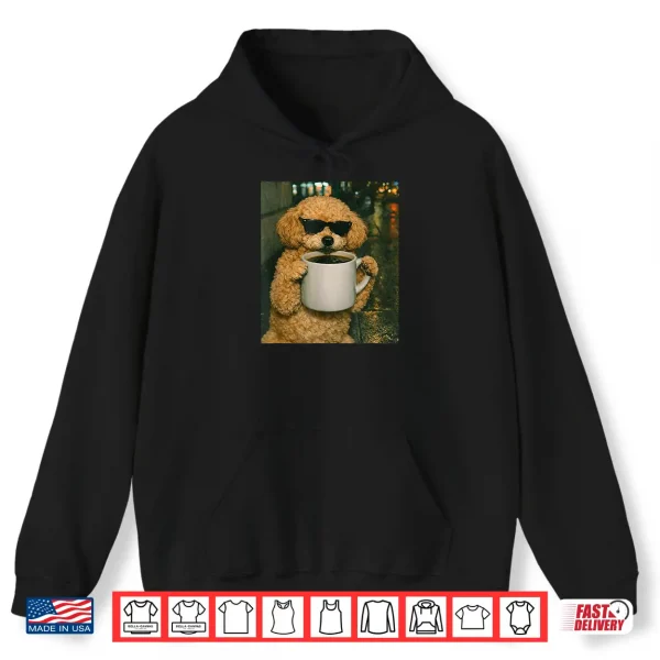 Hoodie Funny Toy Poodle Drinking Coffee Meme Retro Urban Gen Z Shirt