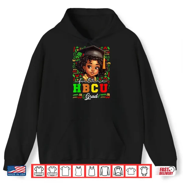 Hoodie Future HBCU Grad Black Girl Kids Graduation HBCU College Shirt