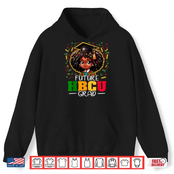 Hoodie Future HBCU Grad Black Girl Kids Graduation HBCU Shirt