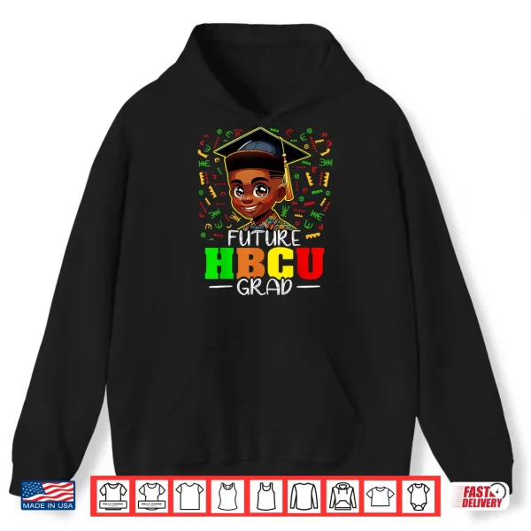 Hoodie Future HBCU Graduation Black Boy Grad HBCU Shirt
