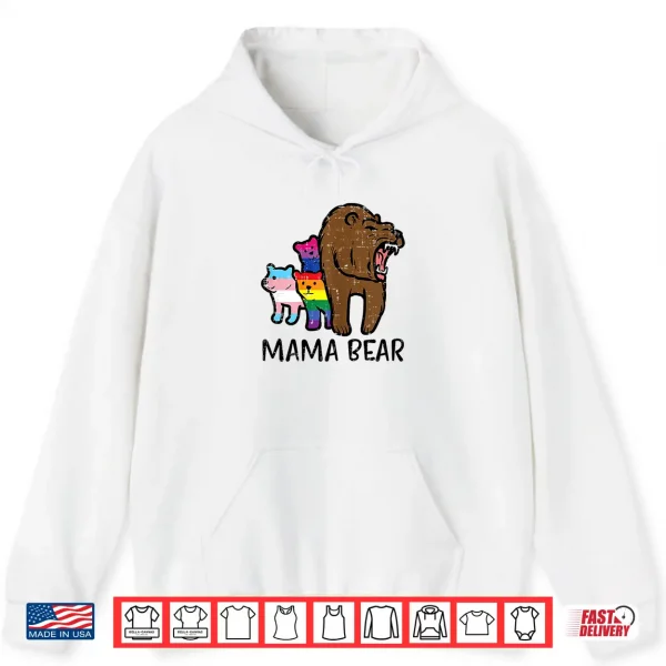 Hoodie Gay Ally Mama Bear LGBT Flags Rainbow Pride Month Mom Women Shirt