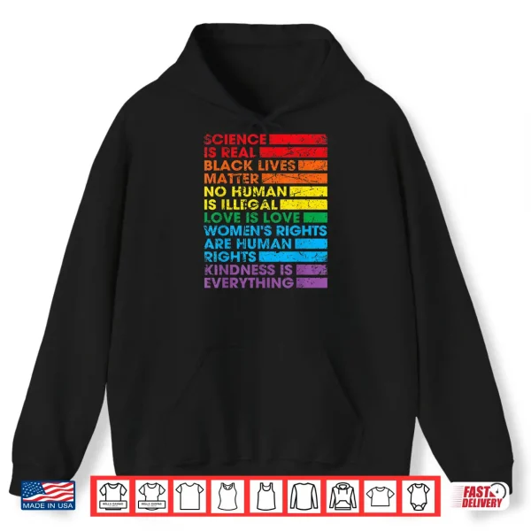 Hoodie Gay Pride Science Is Real Black Lives Matter Love Is Love Shirt