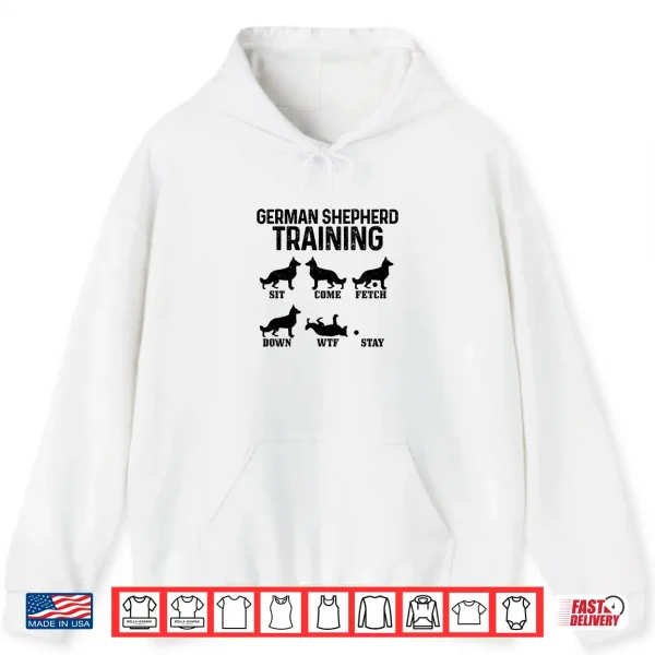 Hoodie German Shepherd Training Funny Dog German Shepherd Mom Dad Shirt