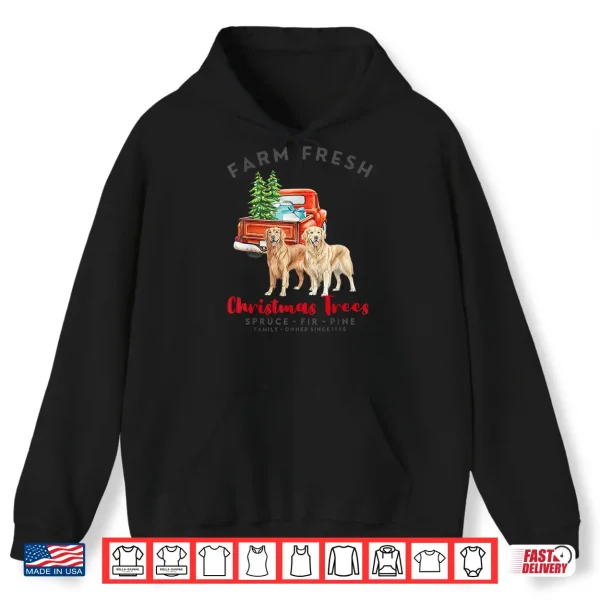 Hoodie Golden Retriever Christmas Farm Fresh Christmas Trees Shirt
