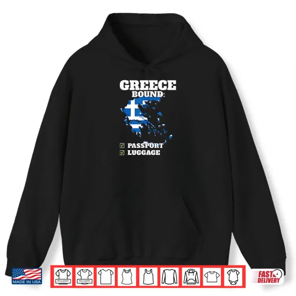 Hoodie Greece Bound Country Travel Greek Flag Vacation Traveling Shirt