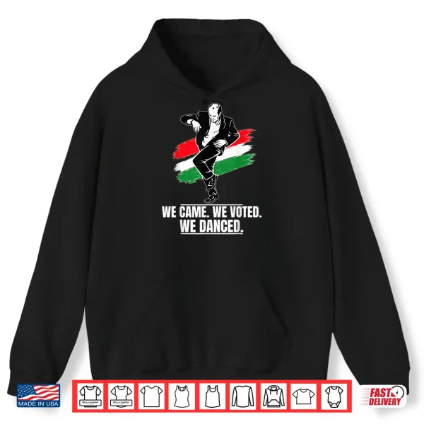 Hoodie Hungarian Election 2026 Tisza Victory Dancing Politician Shirt